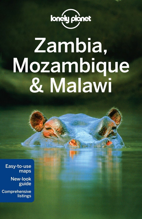 Lonely Planet Zambia, Mozambique & Malawi by Lonely Planet, Mary Fitzpatrick, Michael Grosberg, Trent Holden, Kate Morgan, Nick Ray, Richard Waters, 9781741797220