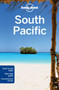 Lonely Planet South Pacific by Lonely Planet, Celeste Brash, Brett Atkinson, Jean-Bernard Carillet, Jayne D'Arcy, Virginia Jealous, Craig McLachlan, 9781741797749