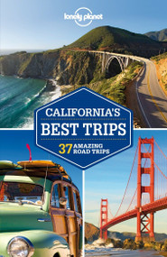 Lonely Planet California's Best Trips by Lonely Planet, Sara Benson, Nate Cavalieri, Beth Kohn, 9781741798104