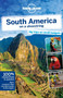 Lonely Planet South America on a shoestring by Lonely Planet, Regis St Louis, Sandra Bao, Greg Benchwick, Alex Egerton, Bridget Gleeson, Beth Kohn, Carolyn McCarthy, Kevin Raub, Lucas Vidgen, 9781741798944