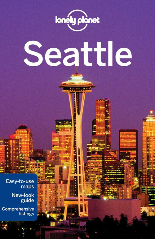 Lonely Planet Seattle by Lonely Planet, Brendan Sainsbury, Celeste Brash, 9781742201368
