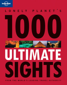 1000 Ultimate Sights by Lonely Planet, 9781742202938