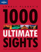 1000 Ultimate Sights by Lonely Planet, 9781742202938