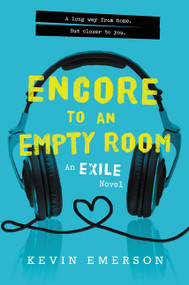 Encore to an Empty Room - 9780062133991 by Kevin Emerson, 9780062133991