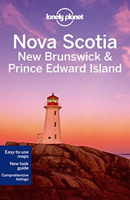 Lonely Planet Nova Scotia, New Brunswick & Prince Edward Island by Lonely Planet, Celeste Brash, Caroline Sieg, Karla Zimmerman, 9781742202945