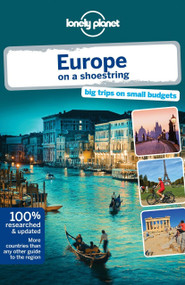 Lonely Planet Europe on a shoestring by Lonely Planet, Tom Masters, Oliver Berry, Duncan Garwood, Anthony Ham, Craig McLachlan, Andrea Schulte-Peevers, Andy Symington, Nicola Williams, Neil Wilson, 9781742204178