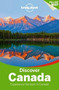 Lonely Planet Discover Canada by Lonely Planet, Karla Zimmerman, Celeste Brash, John Lee, Sarah Richards, Brendan Sainsbury, Caroline Sieg, Ryan Ver Berkmoes, Benedict Walker, 9781742205625