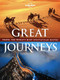 Great Journeys (Travel the World's Most Spectacular Routes) by Lonely Planet, 9781742205892