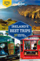 Lonely Planet Ireland's Best Trips by Lonely Planet, Fionn Davenport, Belinda Dixon, Catherine Le Nevez, Oda O'Carroll, 9781742209869