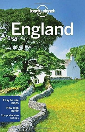 Lonely Planet England by Lonely Planet, Neil Wilson, Oliver Berry, Fionn Davenport, Marc Di Duca, Belinda Dixon, Peter Dragicevich, Damian Harper, Catherine Le Nevez, 9781743214671