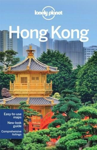 Lonely Planet Hong Kong by Lonely Planet, Piera Chen, Emily Matchar, 9781743214732