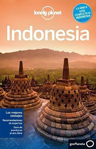 Lonely Planet Indonesia - 9788408118121 by Lonely Planet, Ryan Ver Berkmoes, Brett Atkinson, Celeste Brash, Stuart Butler, John Noble, Adam Skolnick, Iain Stewart, Paul Stiles, 9788408118121