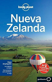 Lonely Planet Nueva Zelanda by Lonely Planet, Charles Rawlings-Way, Brett Atkinson, Sarah Bennett, Peter Dragicevich, Lee Slater, 9788408135456