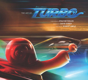 The Art of Turbo by Robert Abele, David Soren, Ryan Reynolds, 9781608872121