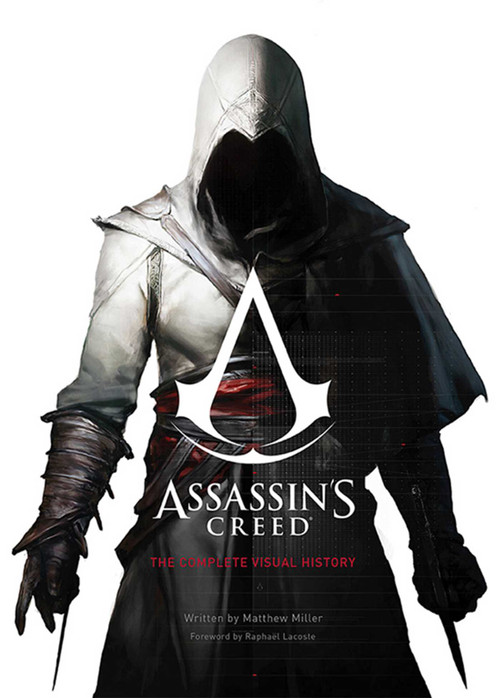 Assassin's Creed: The Complete Visual History by Matthew Miller, 9781608876006