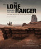 The Lone Ranger (Behind the Mask) by Michael Singer, Jerry Bruckheimer, Gore Verbinski, 9781608872107