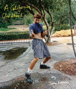 A California Childhood by James Franco, 9781608873937