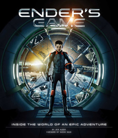Ender's Game (Inside the World of an Epic Adventure) by Jed Alger, Gavin Hood, 9781608872770