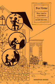 Fun Home (Spanish Edition) by Alison Bechdel, 9786073142625