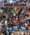 DC Comics: Super-Villains (The Complete Visual History) by Daniel Wallace, 9781608874101
