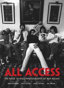 All Access (The Rock 'n' Roll Photography of Ken Regan) by Keith Richards, Ken Regan, 9781608870332