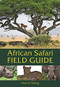 African Safari Field Guide by Mark W. Nolting, Duncan Butchart, 9780939895229
