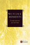 Divine Moments (Everyday Inspiration from God's Word) (Miniature Edition) by Ronald A. Beers, Amy E. Mason, 9781414312255
