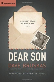 Dear Son (A Father's Advice on Being a Man) by David Bruskas, Mark Driscoll, 9781414389714