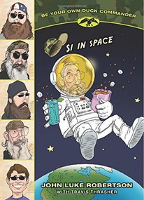 Si in Space by John Luke Robertson, Travis Thrasher, 9781414398150