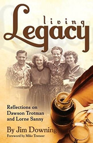 Living Legacy by Jim Downing, Mike Treneer, 9780972902380