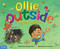 Ollie Outside (Screen-Free Fun) by Michael Oberschneider, Guy Wolek, 9781631980688