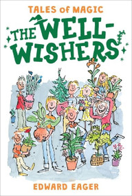 The Well-Wishers by Edward Eager, N. M. Bodecker, 9780544671676