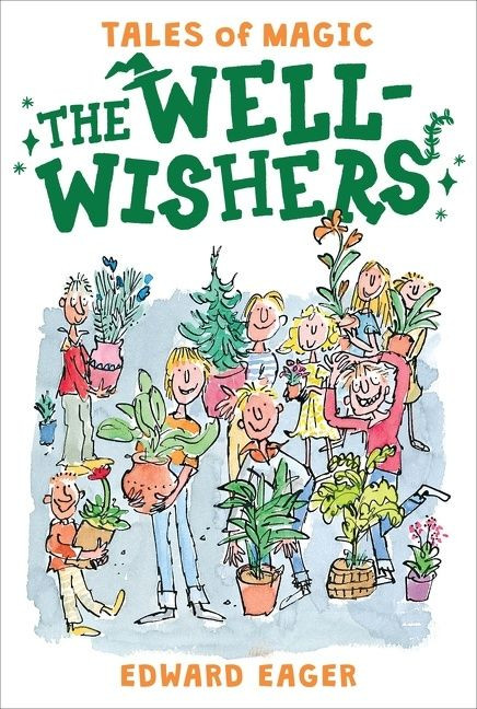 The Well-Wishers by Edward Eager, N. M. Bodecker, 9780544671676