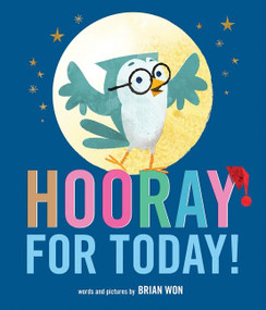 Hooray for Today! by Brian Won, 9780544748033