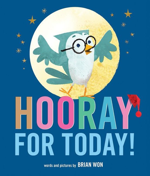 Hooray for Today! by Brian Won, 9780544748033