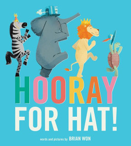 Hooray for Hat! by Brian Won, Brian Won, 9780544789883