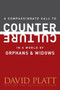 A Compassionate Call to Counter Culture in a World of Orphans and Widows (Miniature Edition) by David Platt, 9781496404978