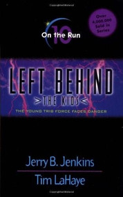 On the Run - 9780842343305 by Jerry B. Jenkins, Tim LaHaye, 9780842343305