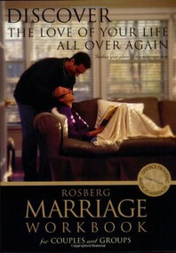 Discover the Love of Your Life All Over Again by Gary Rosberg, Barbara Rosberg, 9780842373425
