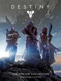 Destiny (The Poster Collection) by . Bungie, 9781608874224