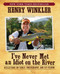 I've Never Met An Idiot On The River (Reflections on Family, Photography, and Fly-Fishing) by Henry Winkler, 9781608870967