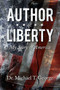 Author of Liberty (My Story of America) by Michael  T.  George, 9781682611456