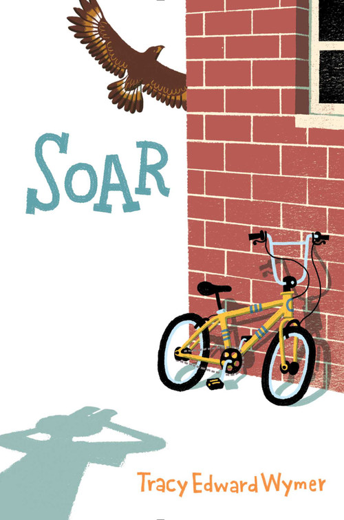 Soar - 9781481447119 by Tracy Edward Wymer, 9781481447119