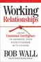 Working Relationships by Bob Wall, 9780891061885