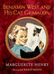 Benjamin West and His Cat Grimalkin - 9781481403955 by Marguerite Henry, Wesley Dennis, 9781481403955