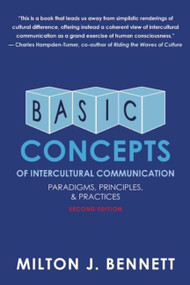 Basic Concepts of Intercultural Communication (Paradigms, Principles, and Practices) by Milton J. Bennett, 9780983955849