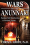 Wars of the Anunnaki (Nuclear Self-Destruction in Ancient Sumer) by Chris H. Hardy, 9781591432593