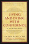 Living and Dying with Confidence (A Day-by-Day Guide) by Anyen, Allison Choying Zangmo, Kathleen Dowling Singh, 9781614292289