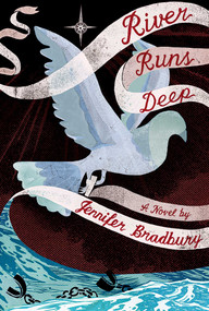 River Runs Deep - 9781442468252 by Jennifer Bradbury, 9781442468252