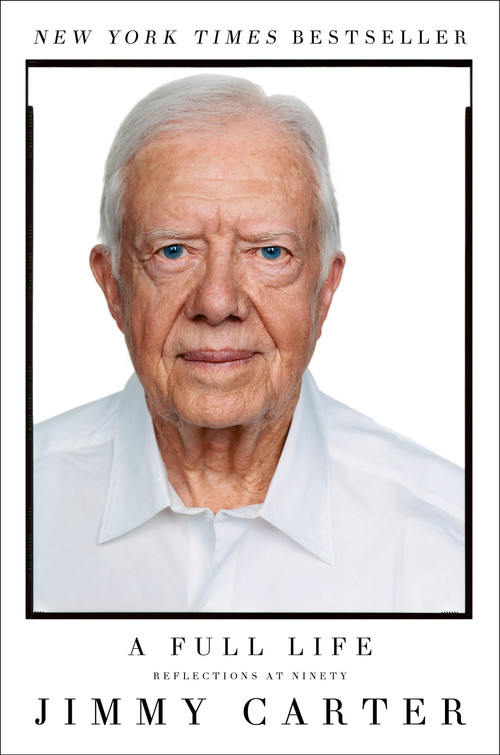 A Full Life (Reflections at Ninety) by Jimmy Carter, 9781501115646